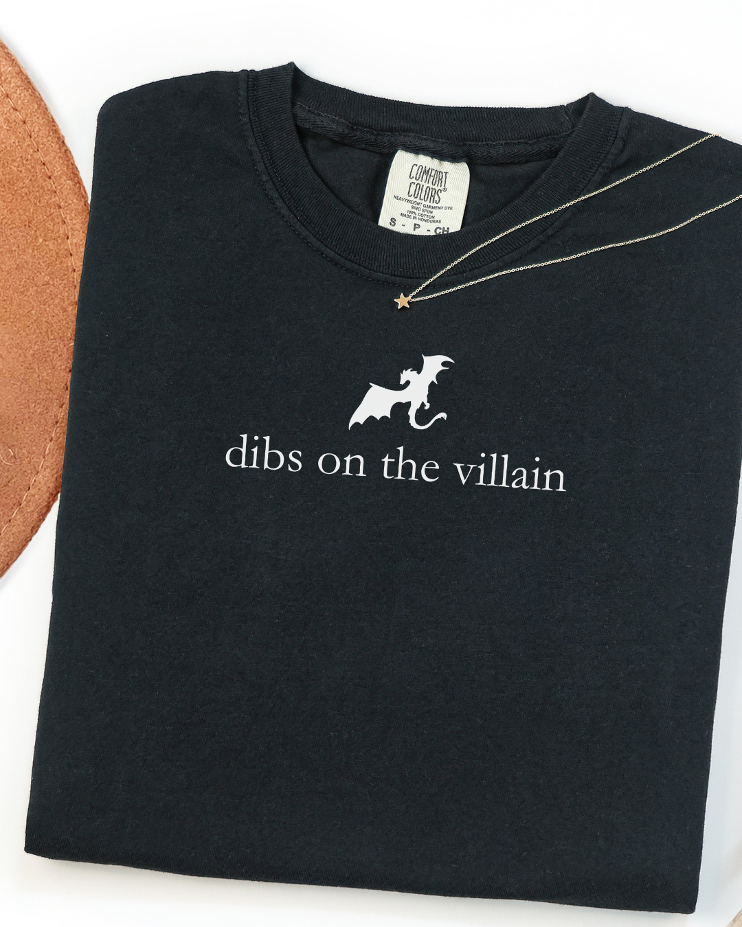 Dibs on the villain | T-Shirt